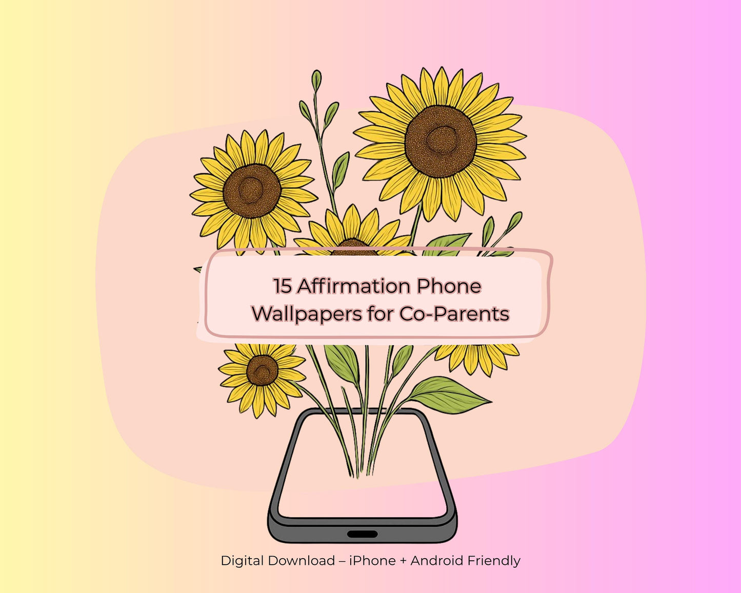 Co-Parenting Affirmation Phone Wallpapers